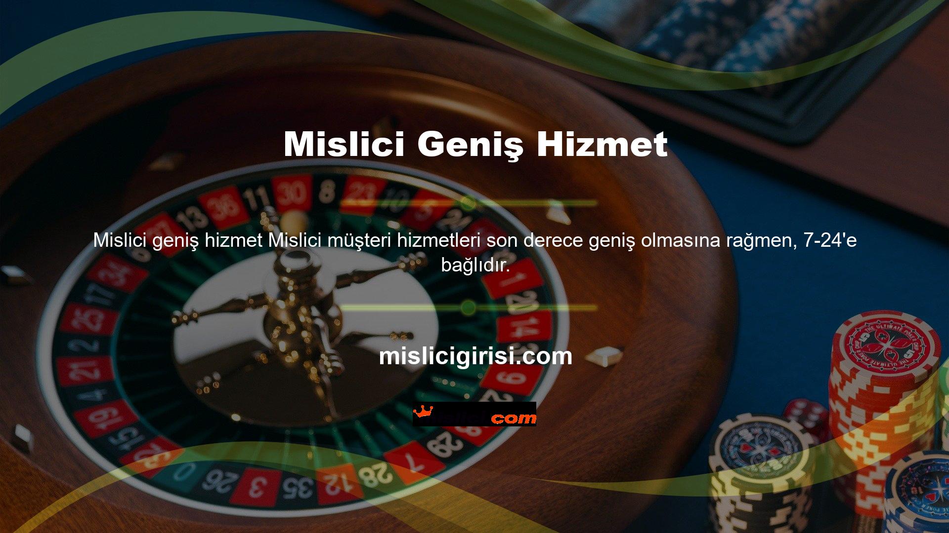 Mislici iletişim hattı, Mislici müşteri hizmetleri söz konusu olduğunda çok gelişmiş bir uygulamadır